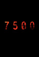 7500 Movie Poster