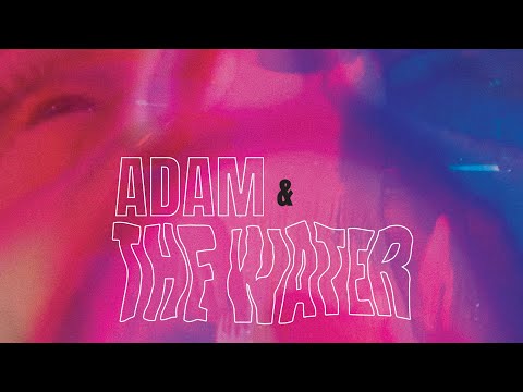 Adam & The Water trailer