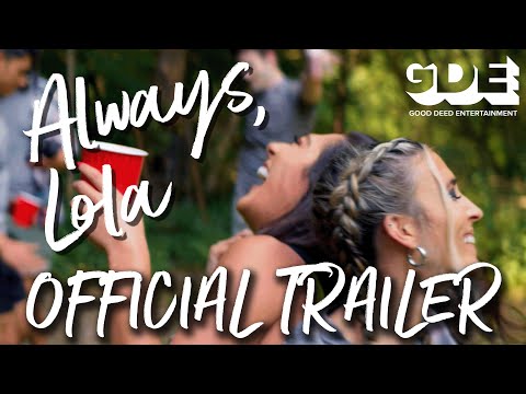 Always, Lola trailer