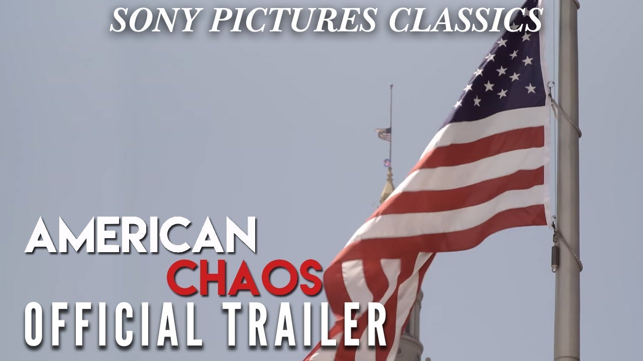 Watch American Chaos Theatrical Trailer — Official Trailer