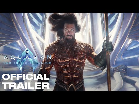 Aquaman and the Lost Kingdom trailer