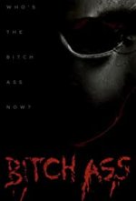 B**ch Ass poster