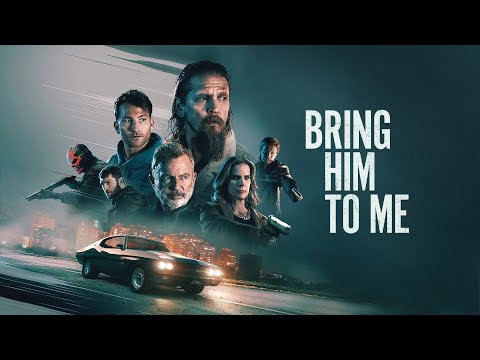 Bring Him to Me trailer