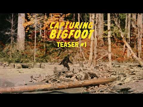 Capturing Bigfoot trailer