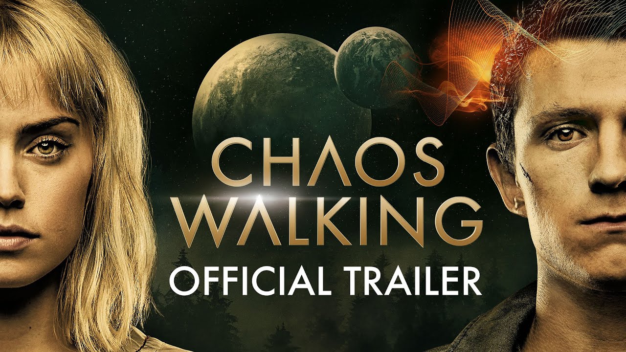 Watch Chaos Walking Official Trailer — Official Trailer