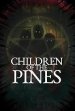 Children Of The Pines Movie Poster