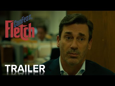 Confess, Fletch trailer