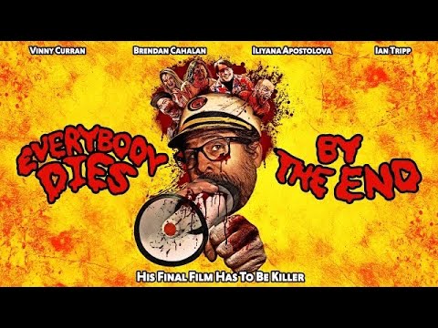 Everybody Dies by the End trailer