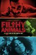 Filthy Animals Movie Poster
