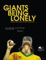 Giants Being Lonely Movie Poster