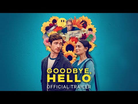 Goodbye, Hello trailer