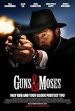 Guns & Moses Movie Poster