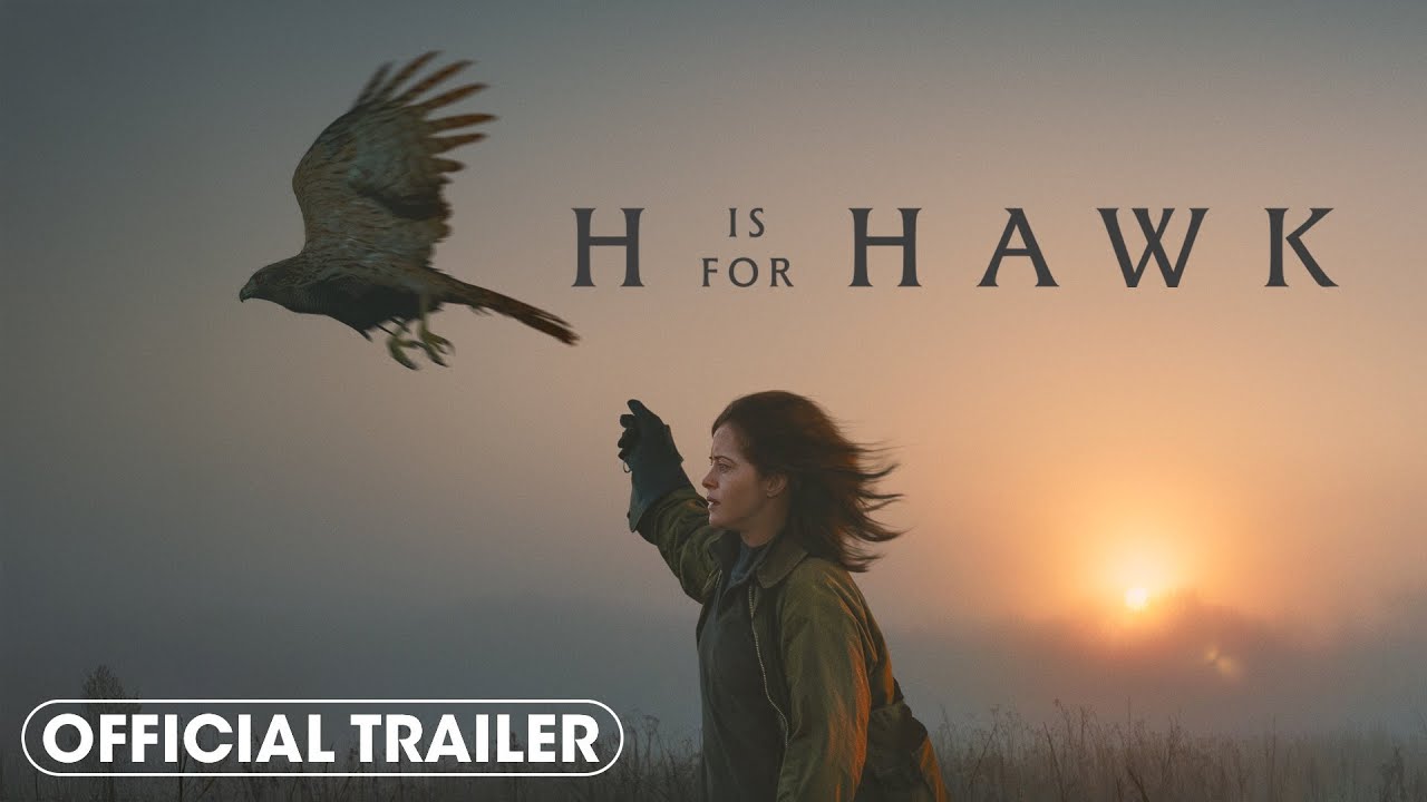 Watch H Is For Hawk Official Trailer — Official Trailer