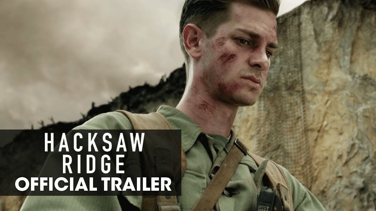 Watch Hacksaw Ridge Trailer: Believe — Official Trailer