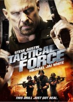 Tactical Force Movie Poster