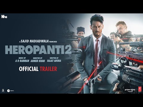Heropanti 2 trailer