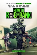 How To Rob A Bank Movie Poster