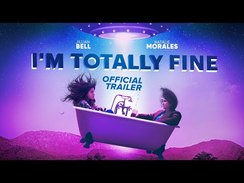I&rsquo;m Totally Fine trailer