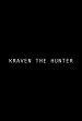 Kraven the Hunter Movie Poster