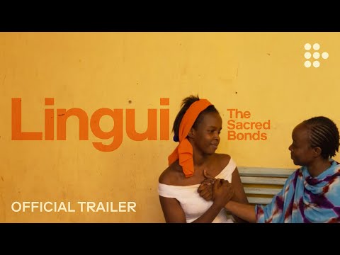 Lingui, The Sacred Bonds trailer