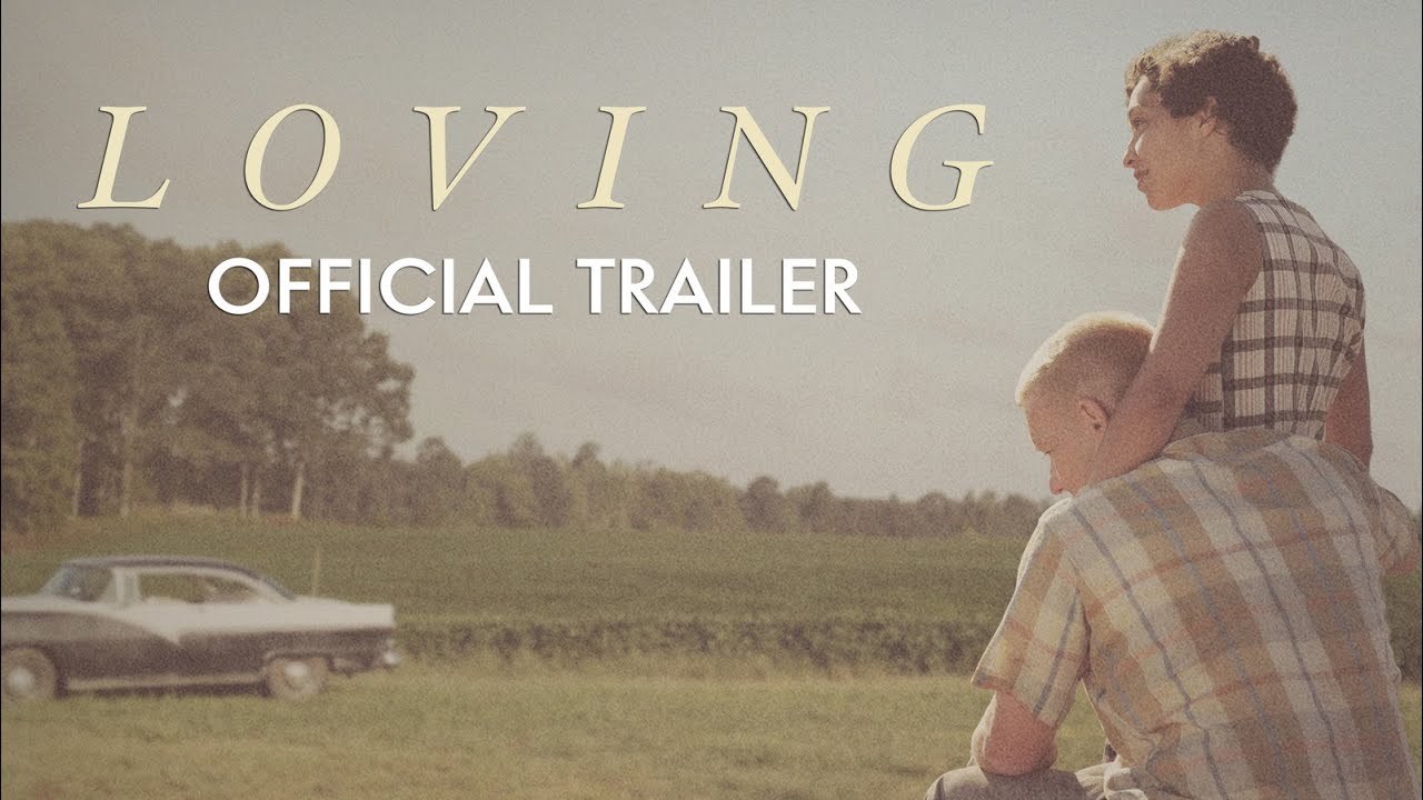 Watch Loving Theatrical Trailer — Official Trailer