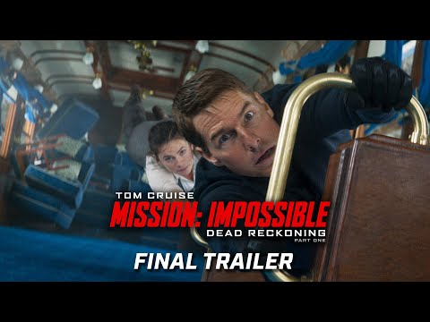 Mission: Impossible &ndash; Dead Reckoning Part One trailer