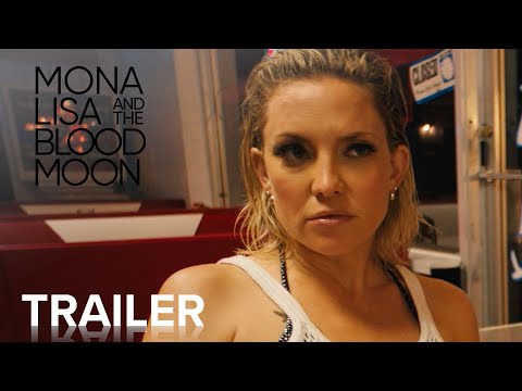 Mona Lisa and The Blood Moon trailer