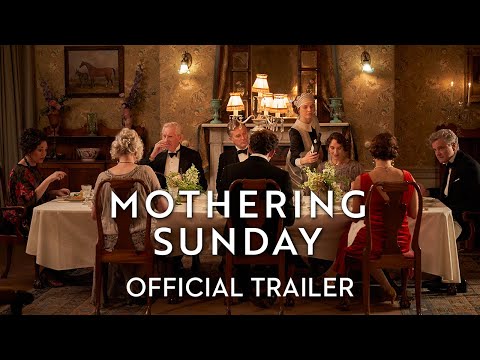 Mothering Sunday trailer