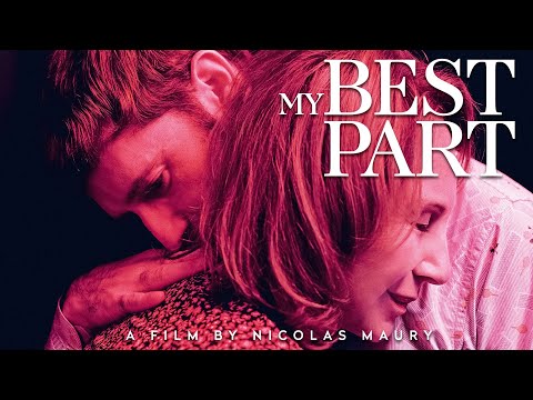 My Best Part trailer
