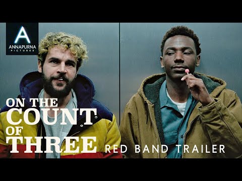 On the Count of Three trailer