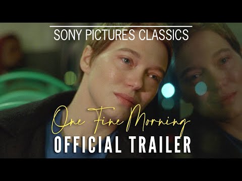 One Fine Morning trailer