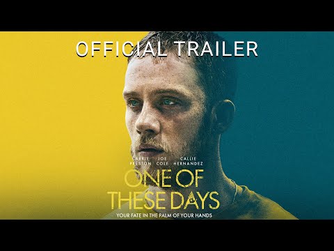 One of These Days trailer