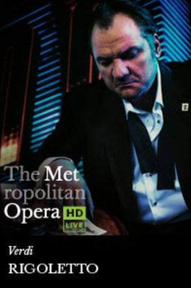 The Met: Rigoletto (2013) movie photo - id 121126