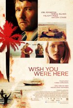 Wish You Were Here Movie