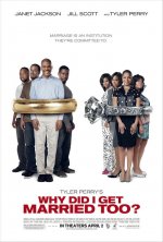 Tyler Perry's Why Did I Get Married Too Movie