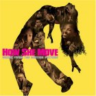 How She Move Movie