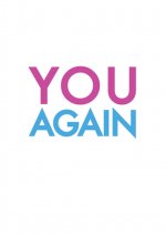 You Again Movie posters