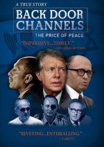 Back Door Channels: The Price of Peace Movie