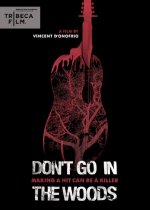 Don't Go in the Woods Movie