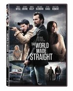 The World Made Straight Movie