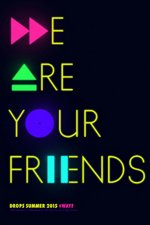 We Are Your Friends Movie
