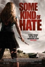 Some Kind of Hate Movie