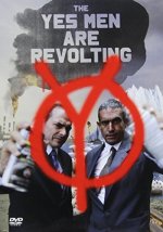 The Yes Men Are Revolting Movie