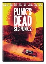Punk's Dead: SLC Punk 2 Movie