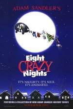 Eight Crazy Nights Movie