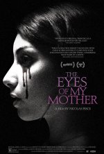 The Eyes of My Mother Movie