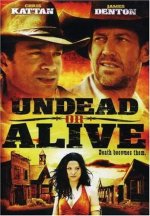 Undead or Alive Movie