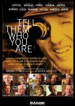 Tell Them Who You Are poster