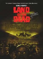 George A. Romero's Land of the Dead Movie