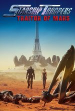 Starship Troopers: Traitor of Mars Movie